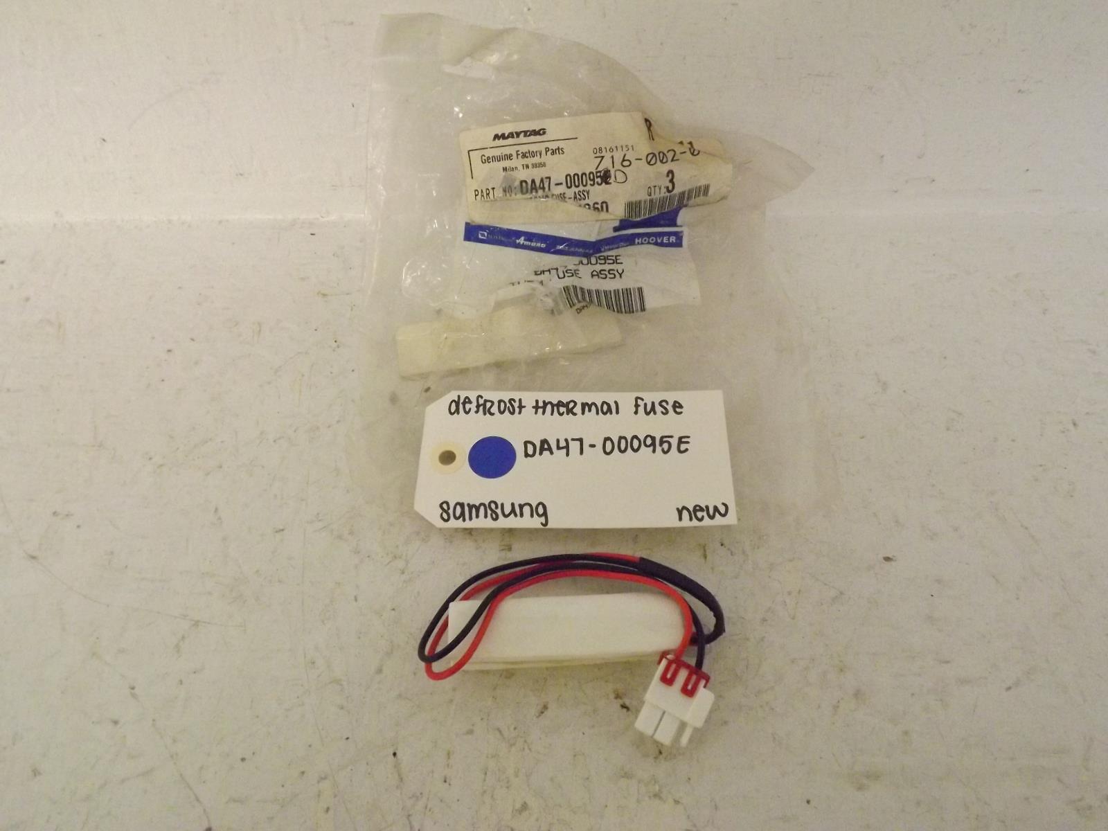 Samsung Refrigerator DA47-00095E Defrost Thermal Fuse New Samsung Refrigerator DA47-00095E Defrost Thermal Fuse New